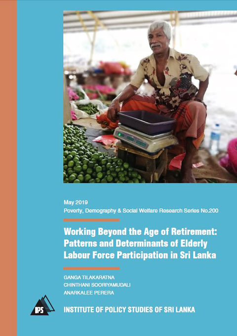 Working Beyond the Age of Retirement: Patterns and Determinants of Elderly Labour Force Participation in Sri Lanka
