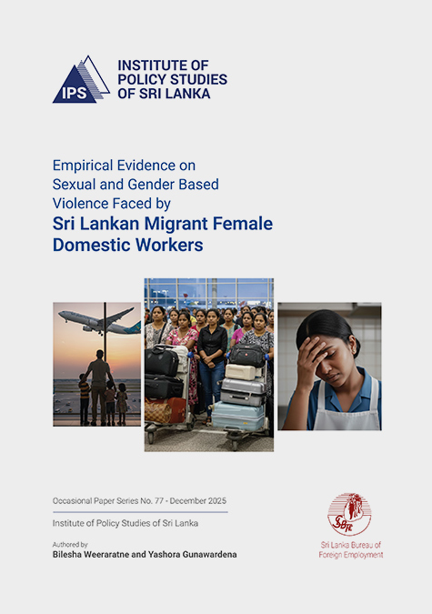 Empirical Evidence on Sexual and Gender Based Violence Faced by Sri Lankan Migrant Female Domestic Workers