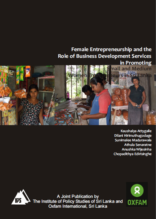 Female Entrepreneurship and the Role of Business Development Services in Promoting Small and Medium Women Entrepreneurship in Sri Lanka