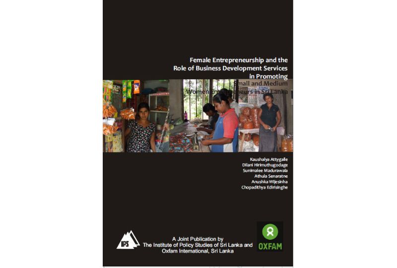 Female Entrepreneurship and the Role of Business Development Services in Promoting Small and Medium Women Entrepreneurship in Sri Lanka