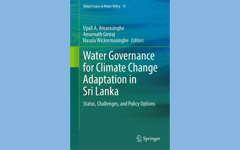 IPS Researchers Identify Governance and Policy Alignment Gaps in Water Management for Climate Change Adaptation in Sri Lanka