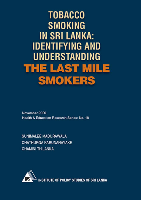 Tobacco Smoking in Sri Lanka: Identifying and Understanding the Last Mile Smokers