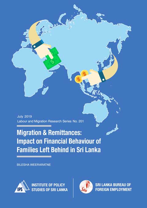 Migration & Remittances: Impact on Financial Behaviour of Families Left Behind in Sri Lanka